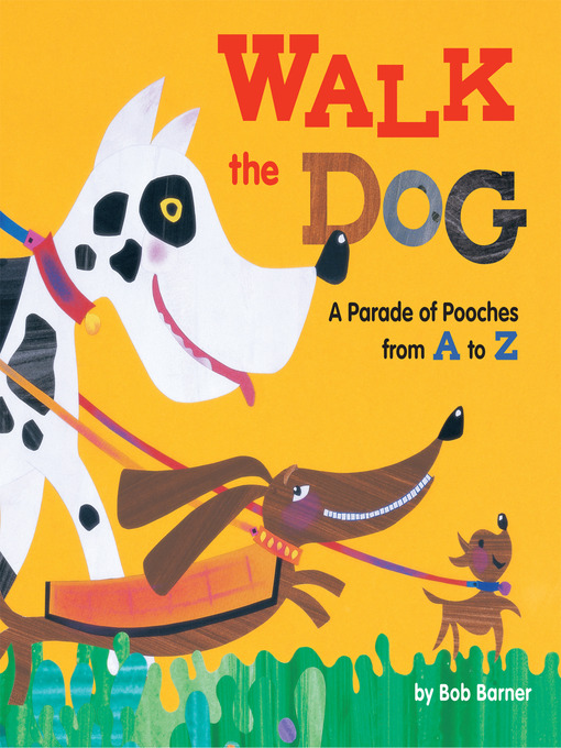 Title details for Walk the Dog by Bob Barner - Wait list